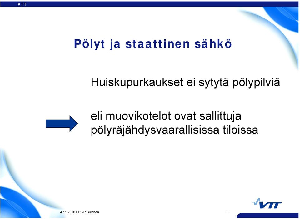 eli muovikotelot ovat sallittuja
