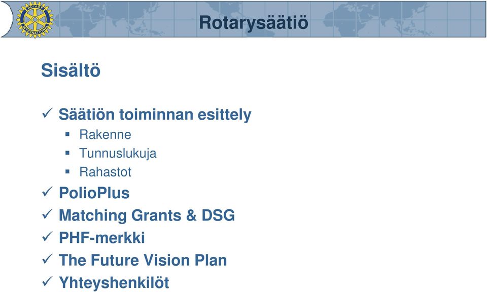 PolioPlus Matching Grants & DSG