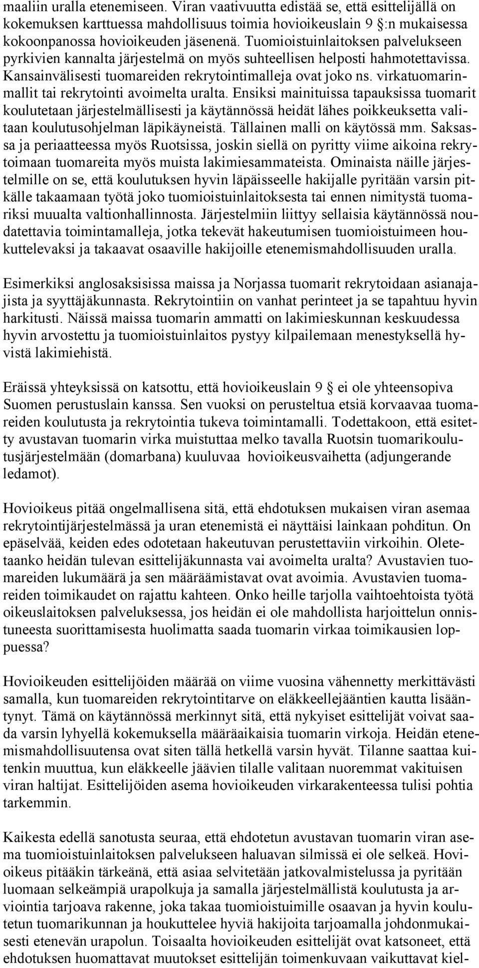 virkatuomarinmallit tai rekrytointi avoimelta uralta.