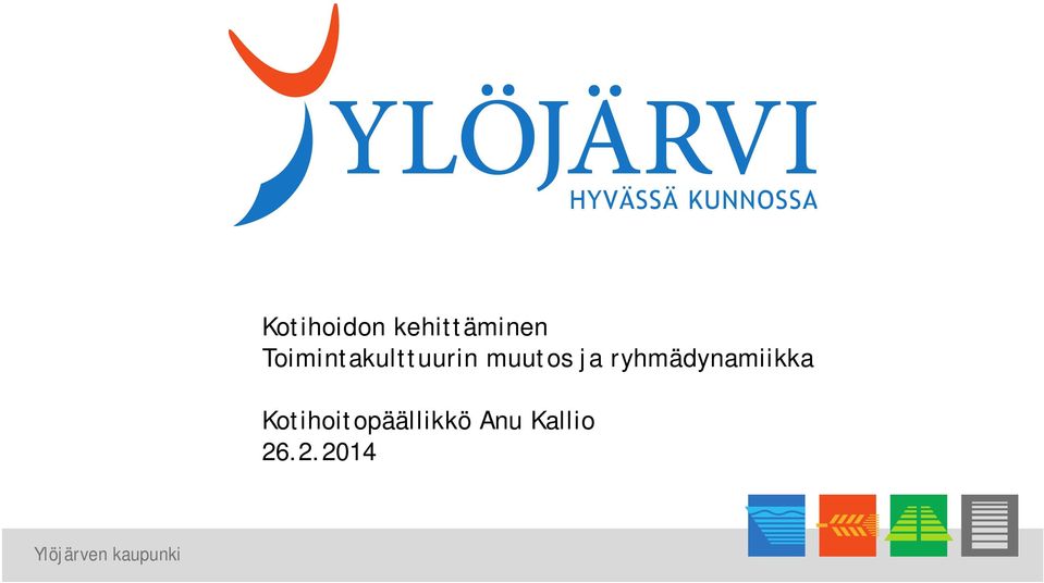 ja ryhmädynamiikka