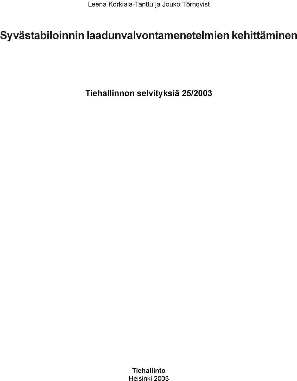 laadunvalvontamenetelmien kehittäminen