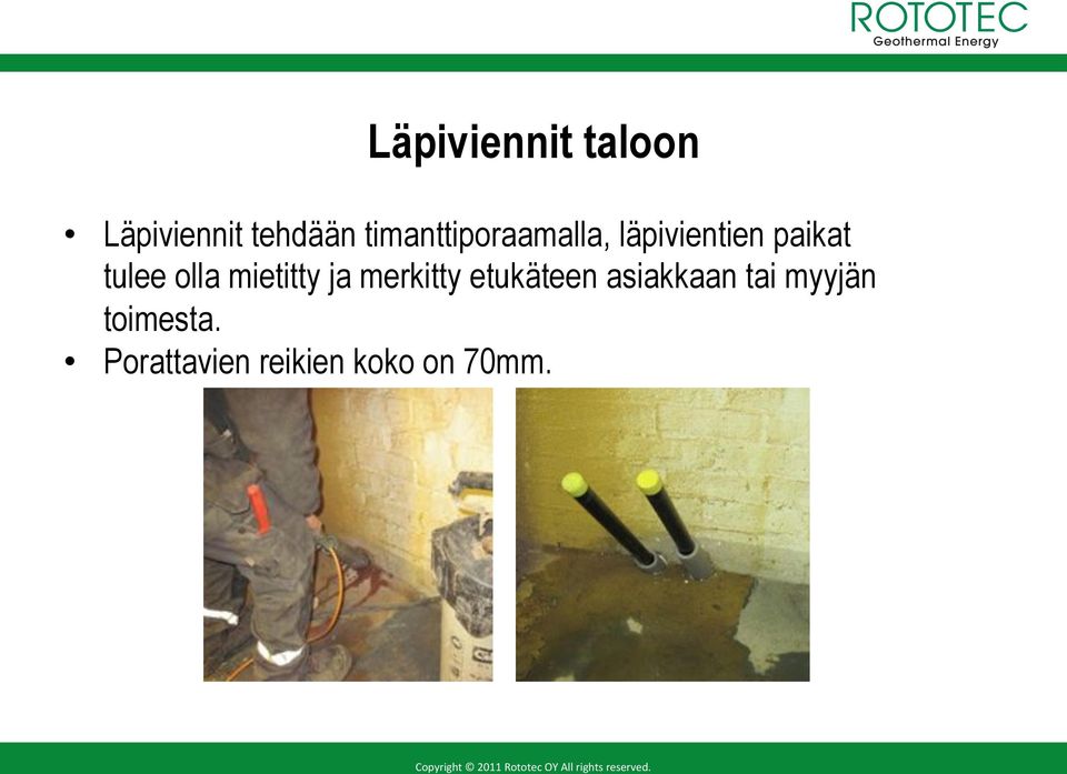 olla mietitty ja merkitty etukäteen asiakkaan