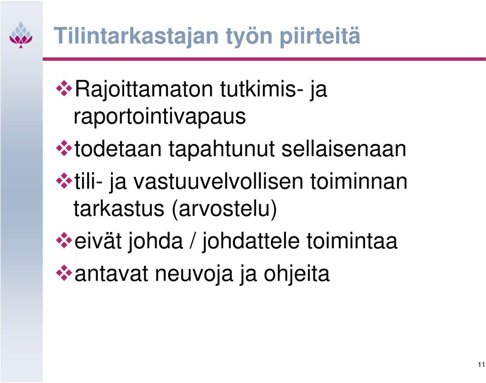 ja vastuuvelvollisen toiminnan tarkastus (arvostelu) eivät