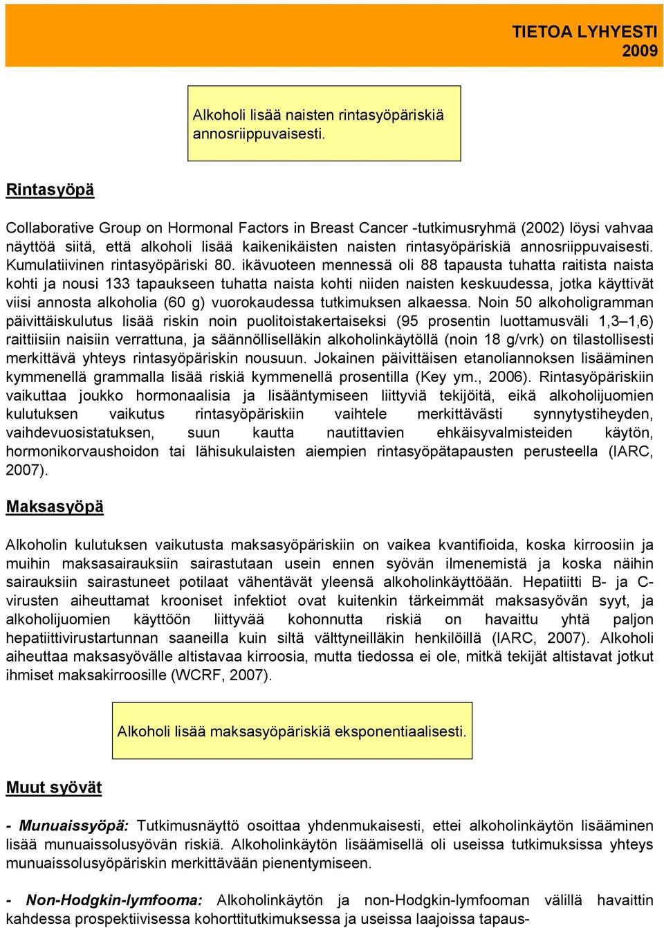 Kumulatiivinen rintasyöpäriski 80.
