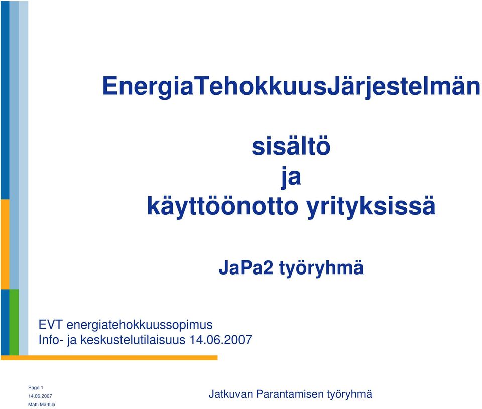 JaPa2 työryhmä EVT