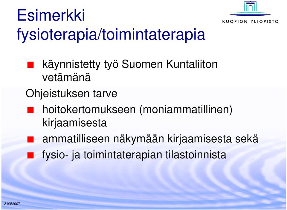 hoitokertomukseen (moniammatillinen) kirjaamisesta