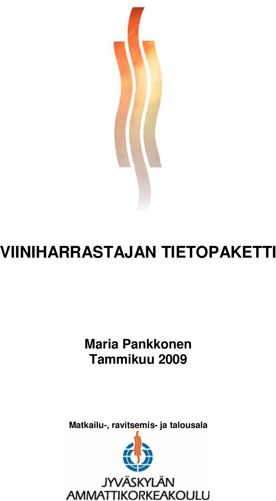 Pankkonen Tammikuu 2009