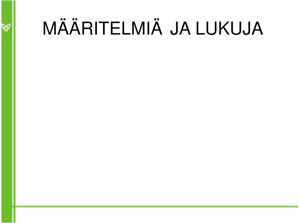 jolla on tarvittava oleskelu- tai työlupa MUUTTOSYYT: perheside 60-65%