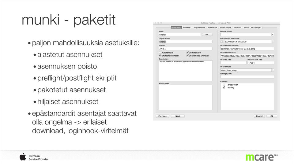 pakotetut asennukset hiljaiset asennukset epästandardit