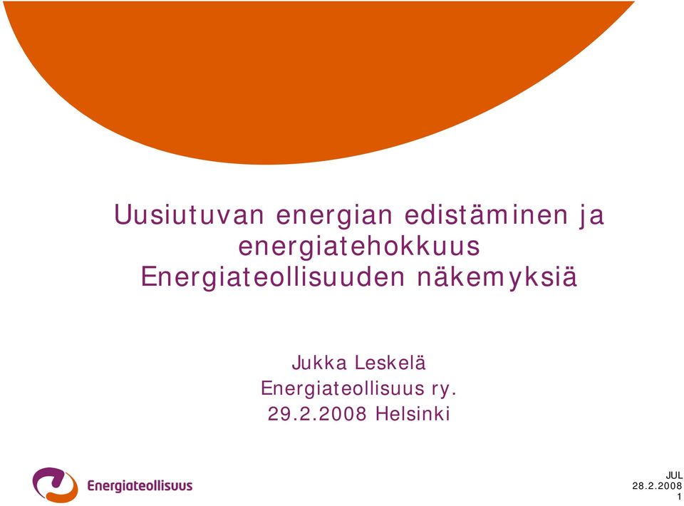 Energiateollisuuden näkemyksiä