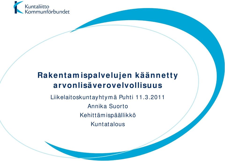 Liikelaitoskuntayhtymä Puhti 11.3.