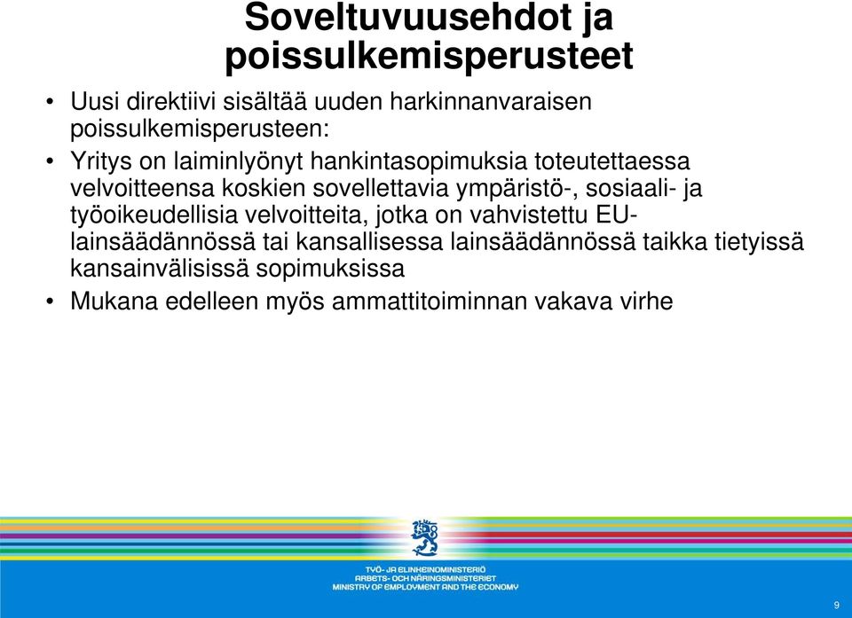 sovellettavia ympäristö-, sosiaali- ja työoikeudellisia velvoitteita, jotka on vahvistettu EUlainsäädännössä