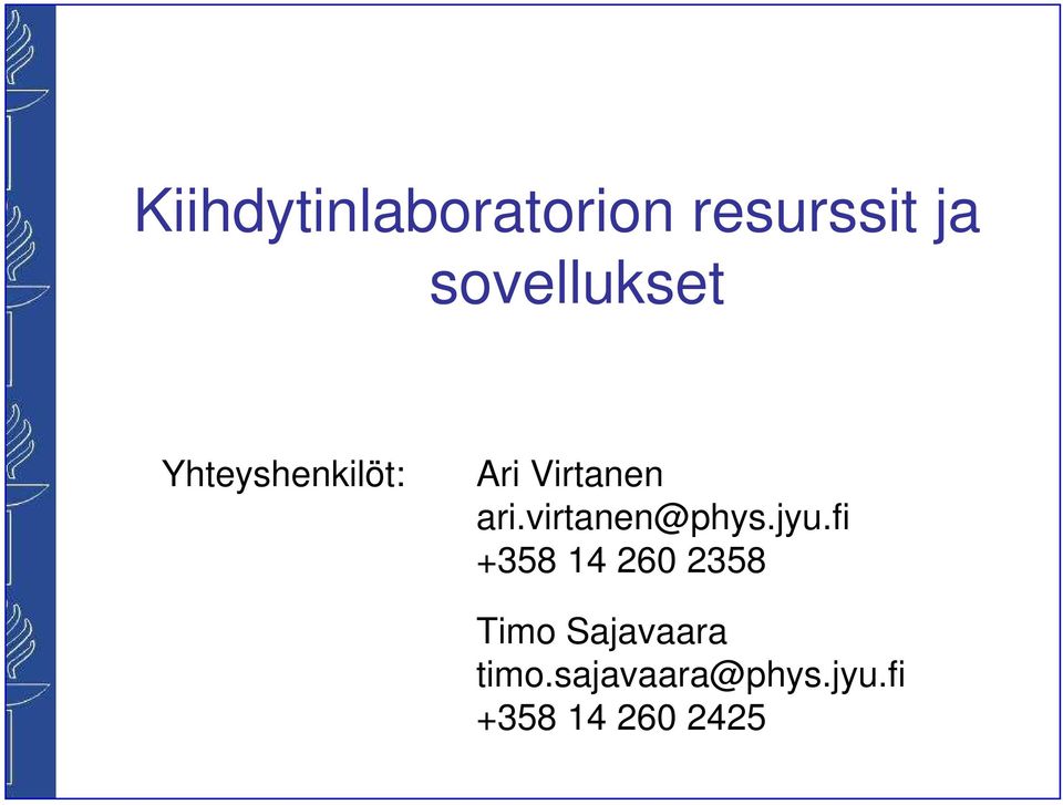 ari.virtanen@phys.jyu.