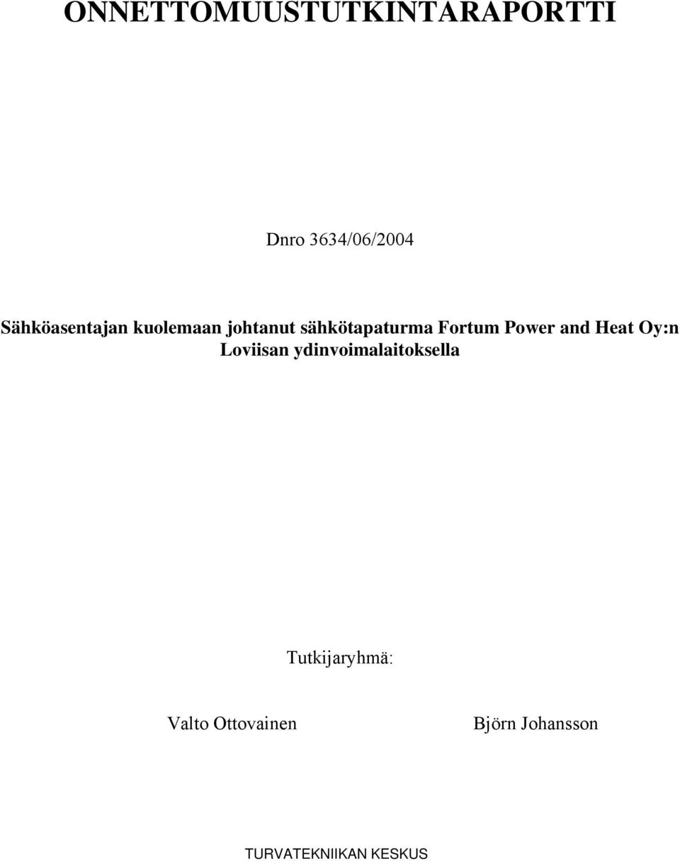 Fortum Power and Heat Oy:n Loviisan