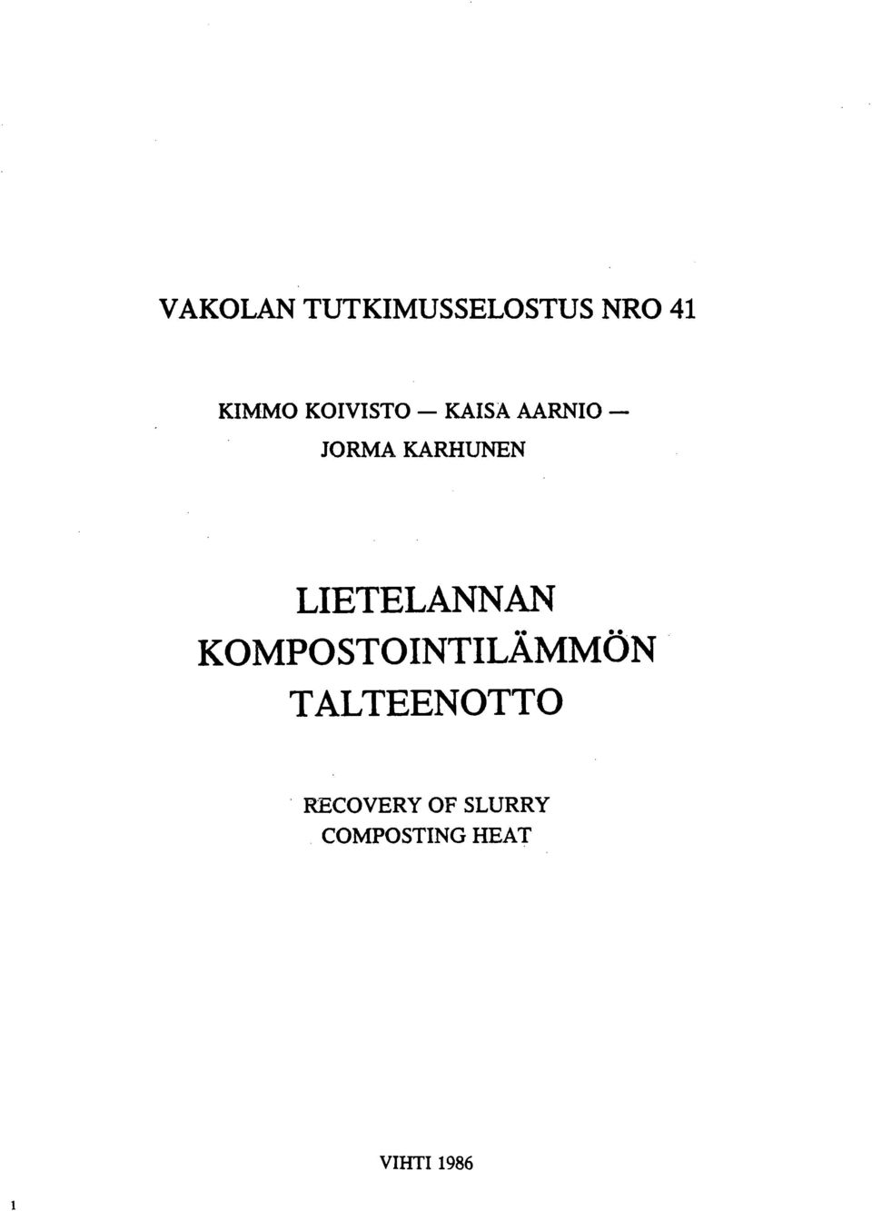 LIETELANNAN KOMPOSTOINTILÄMMÖN TALTEENOTTO