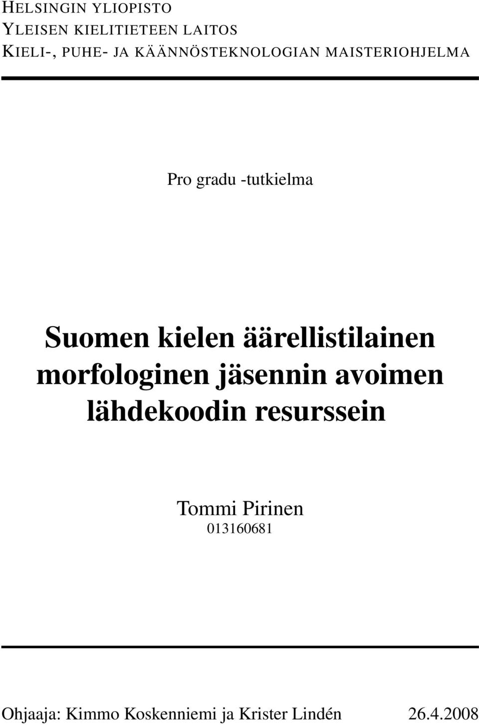 äärellistilainen morfologinen jäsennin avoimen lähdekoodin resurssein