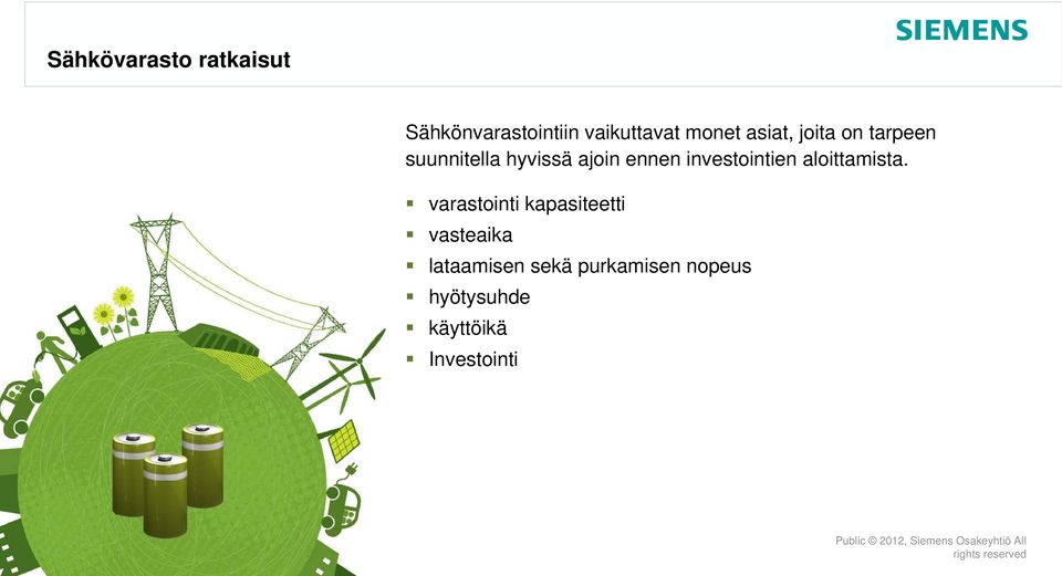 investointien aloittamista.