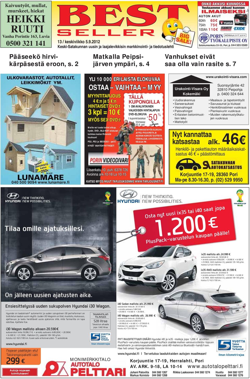8-17, la 9-14 Satakunnankatu 33-35, Pori, p. 044 505 0580 Vanhukset eivät saa olla vain rasite s.