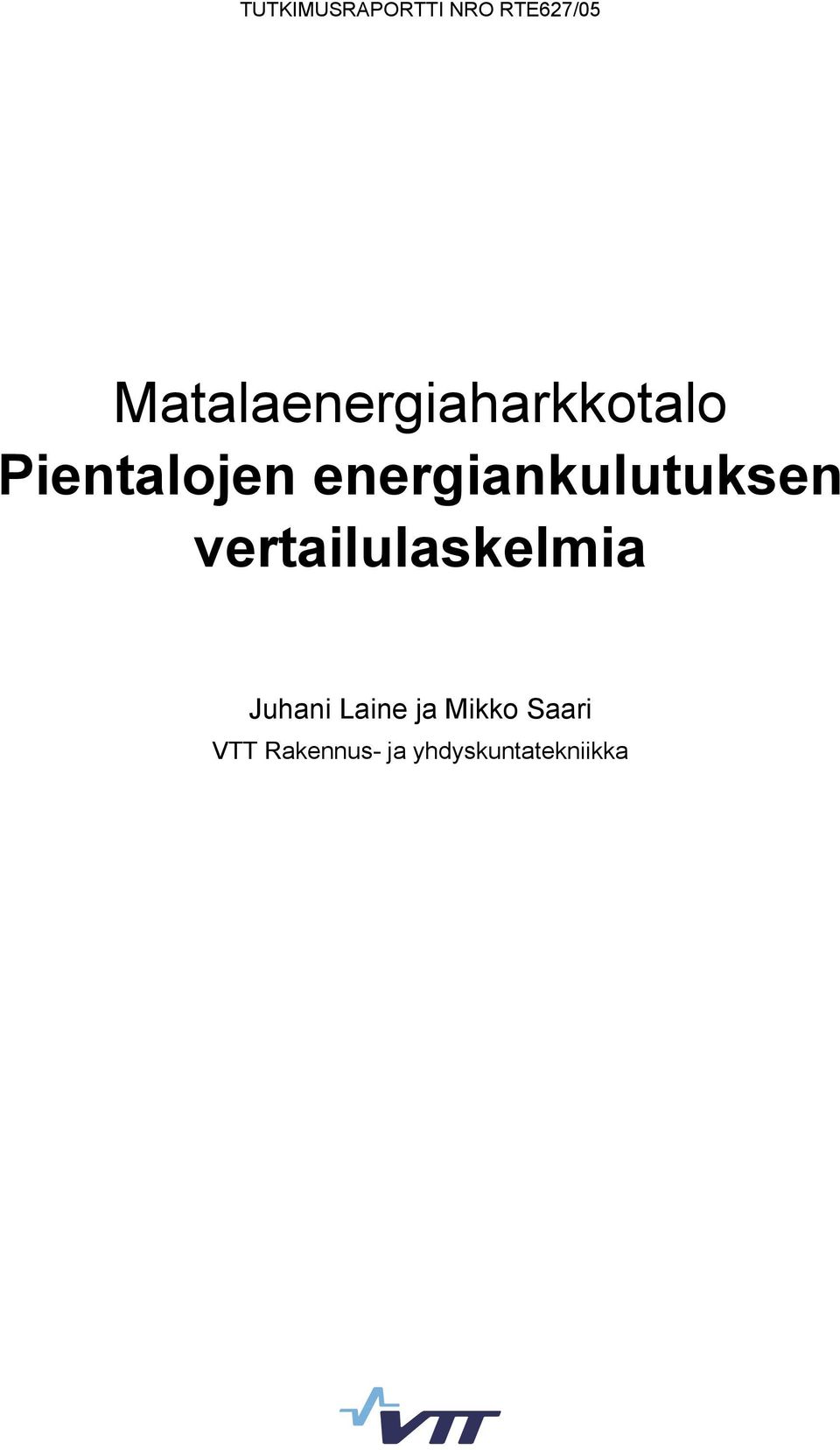 energiankulutuksen vertailulaskelmia