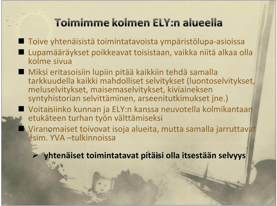 kiviaineksen syntyhistorian selvittäminen, arseenitutkimukset jne.