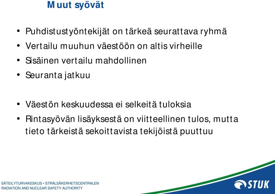 jatkuu Väestön keskuudessa ei selkeitä tuloksia Rintasyövän lisäyksestä