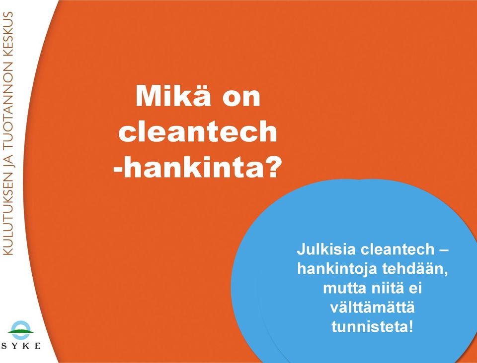 hankintoja tehdään, miljoonalla mutta