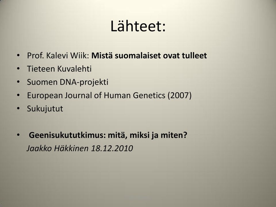 Kuvalehti Suomen DNA-projekti European Journal of