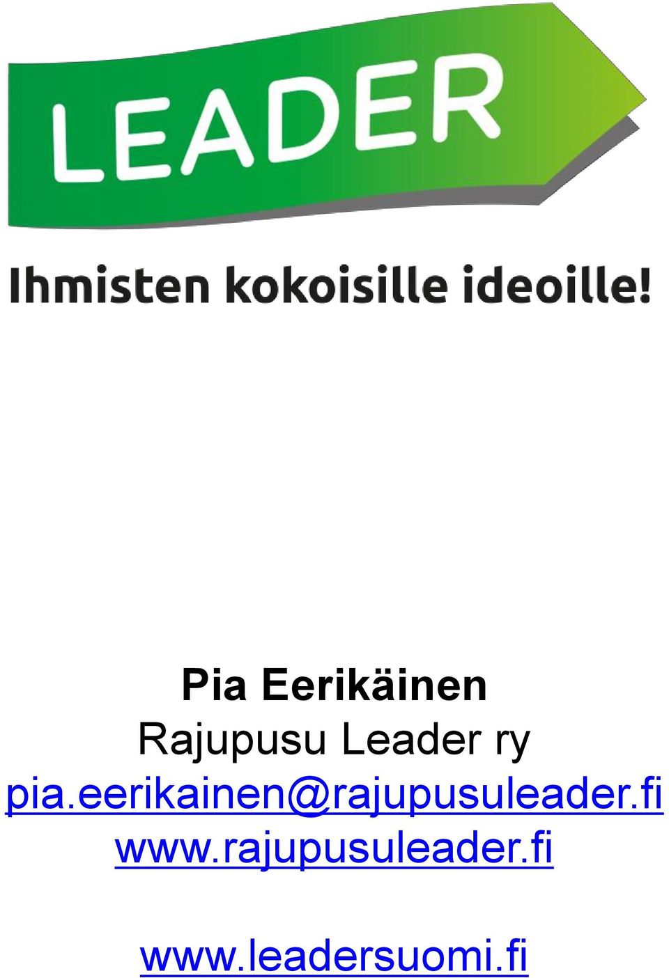 eerikainen@rajupusuleader.