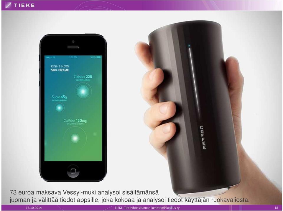 joka kokoaa ja analysoi tiedot käyttäjän