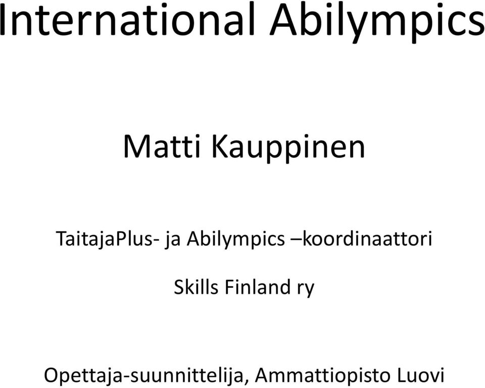 Abilympics koordinaattori Skills