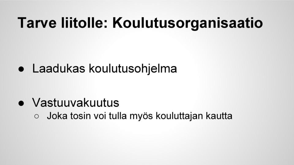 koulutusohjelma Vastuuvakuutus