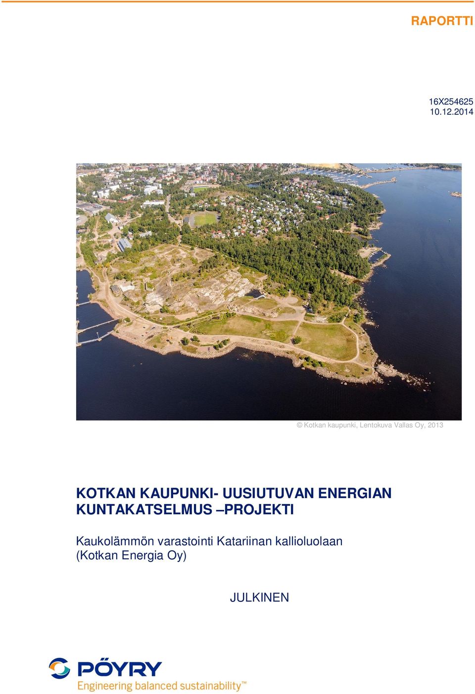 KOTKAN KAUPUNKI- UUSIUTUVAN ENERGIAN KUNTAKATSELMUS