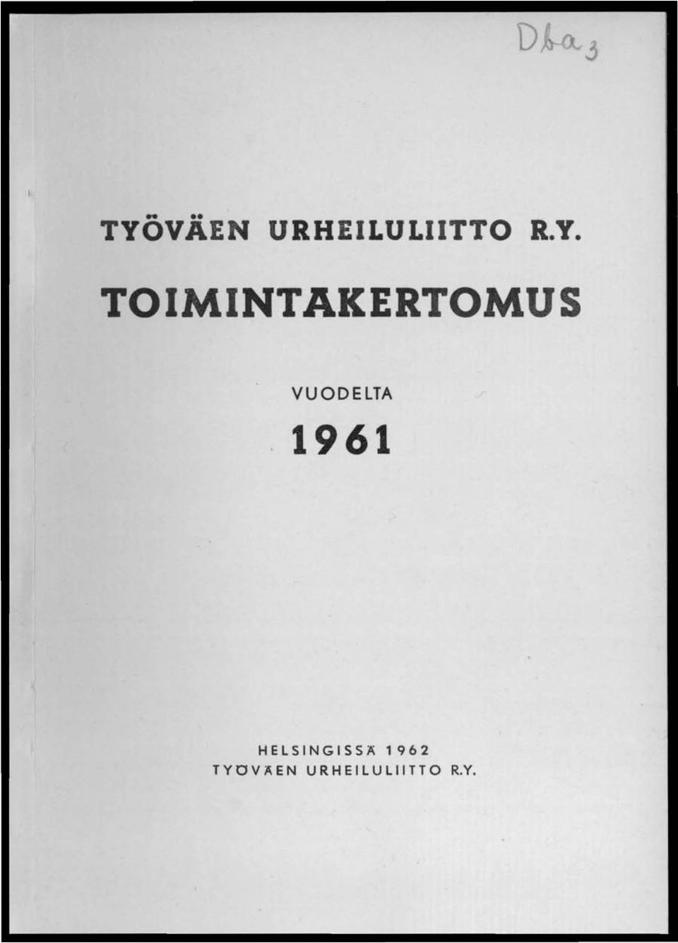 VUODELTA 1961 HELSINGISSÄ