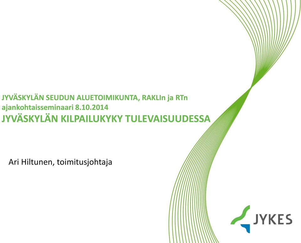 10.2014 JYVÄSKYLÄN KILPAILUKYKY