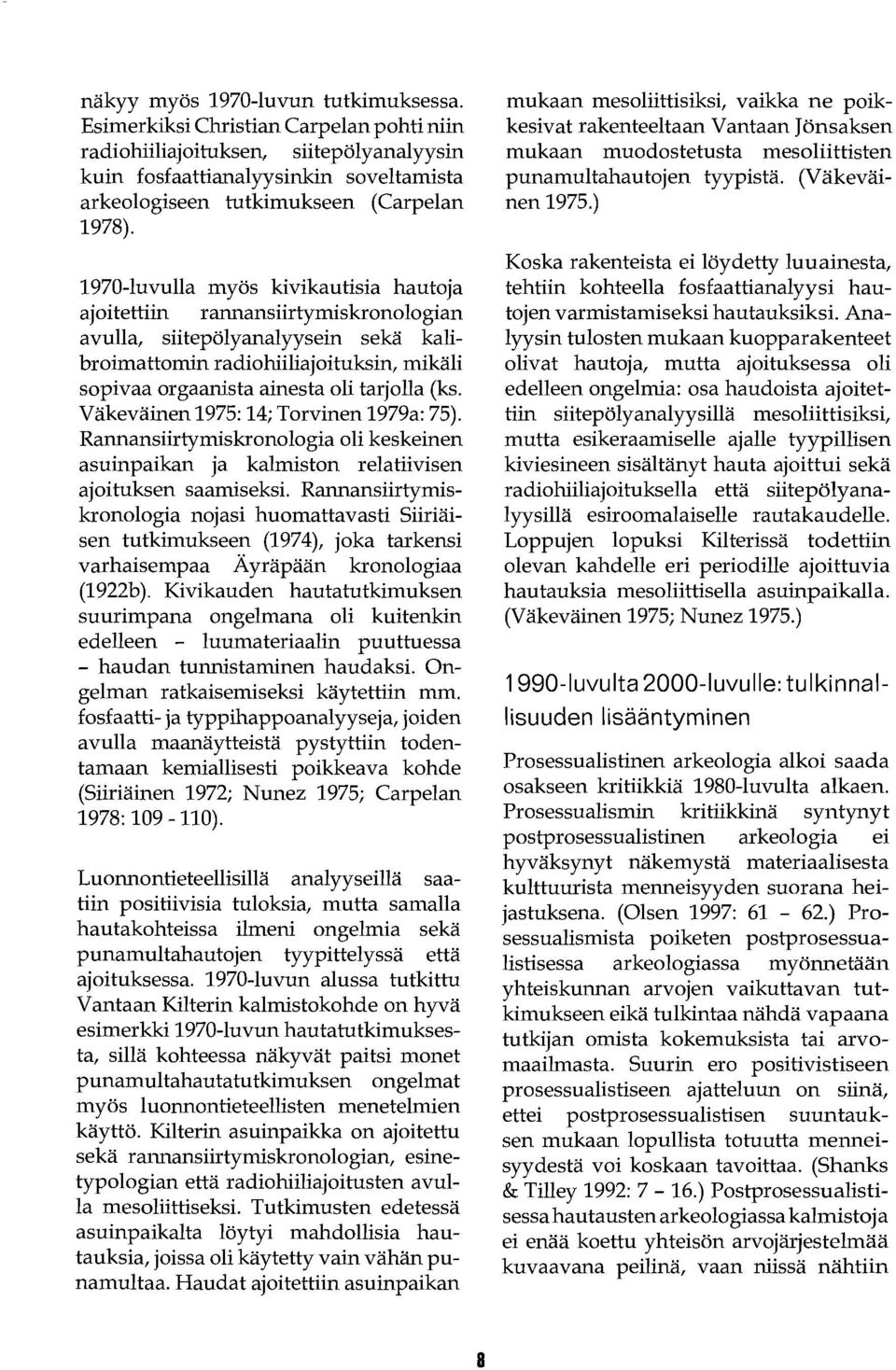 Radio hiili ajoitus dating ensimmäinen käytetty