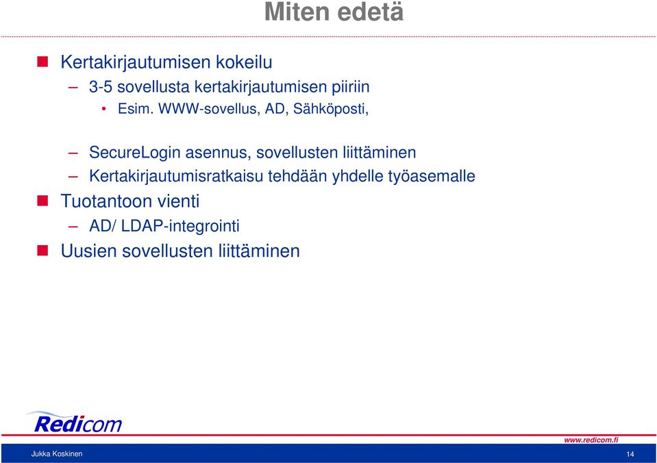 WWW-sovellus, AD, Sähköposti, SecureLogin asennus, sovellusten