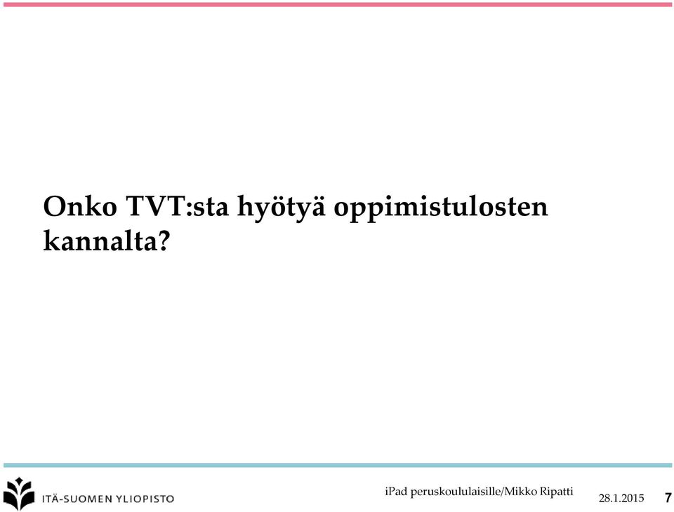 hyötyä