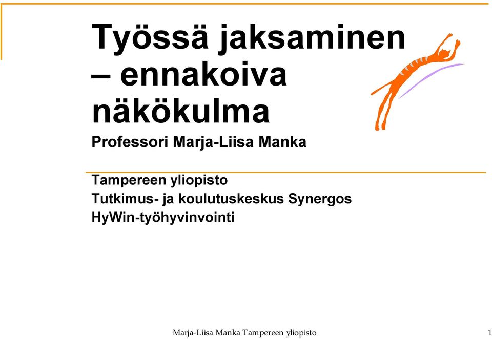 yliopisto Tutkimus ja koulutuskeskus Synergos