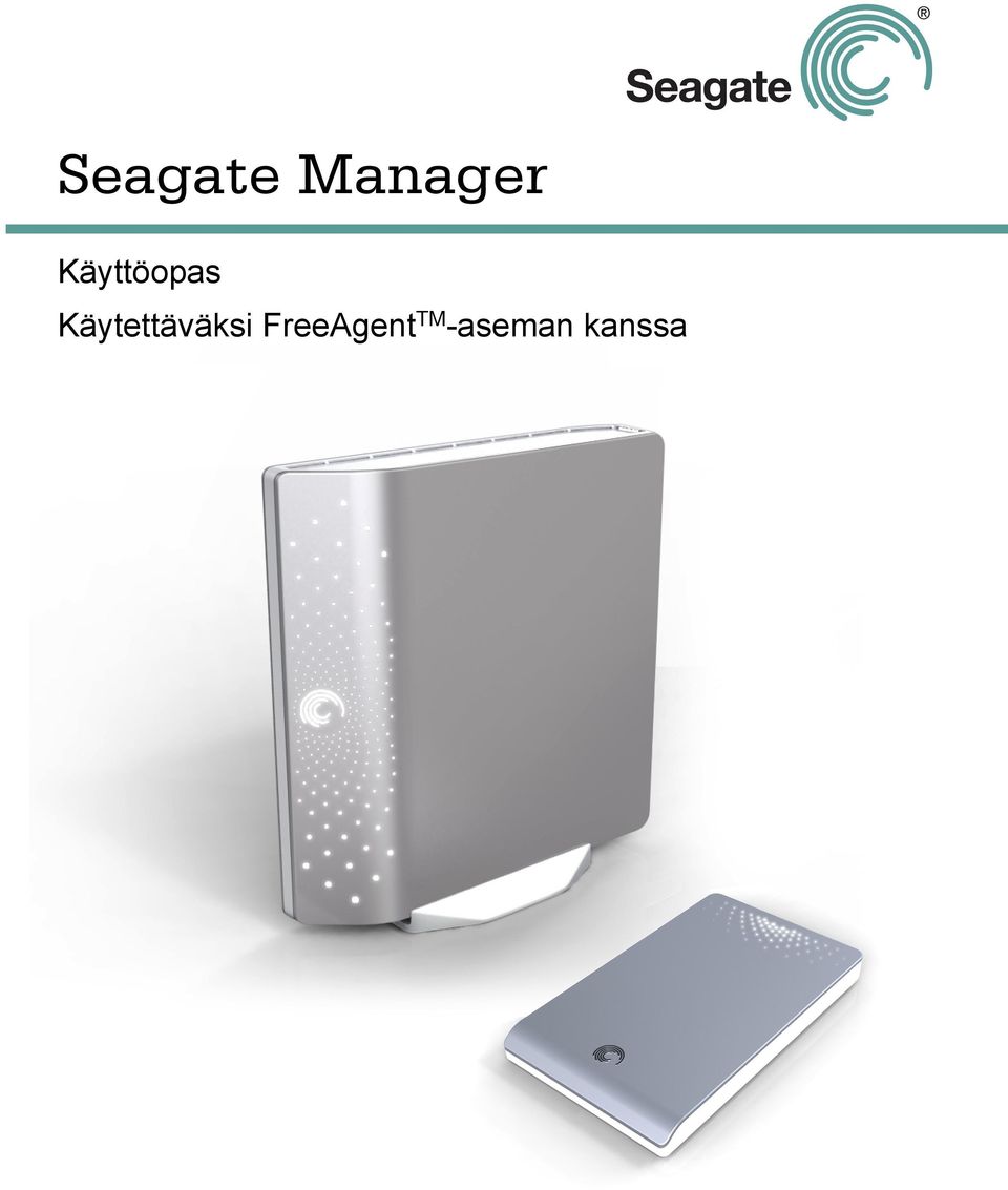 -aseman kanssa Seagate Manager
