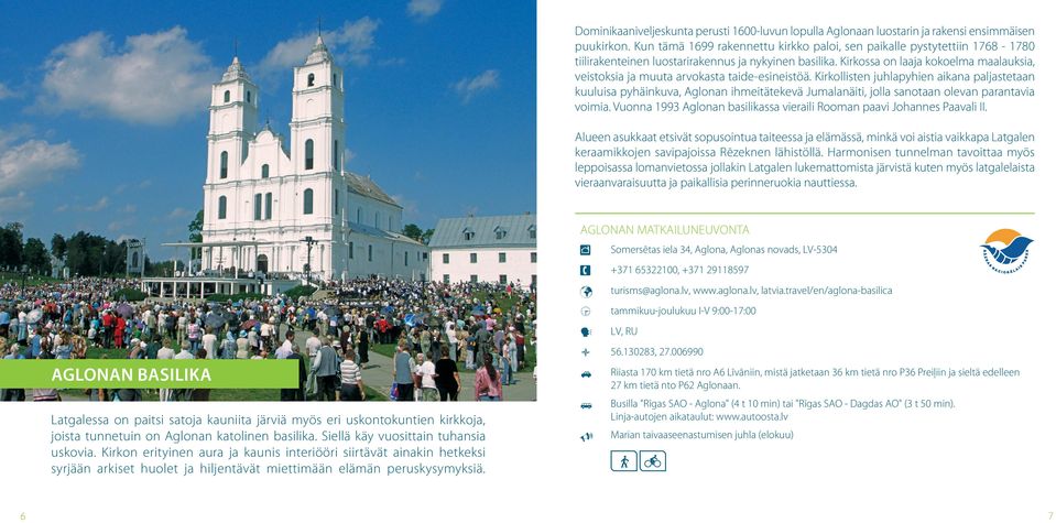 Kirkossa on laaja kokoelma maalauksia, veistoksia ja muuta arvokasta taide-esineistöä.