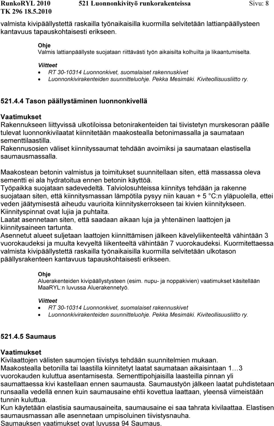 Kiviteollisuusliitto ry. 521.4.
