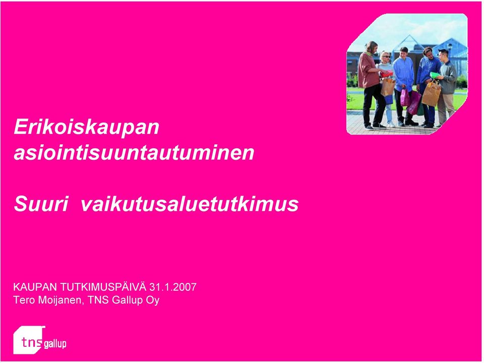 vaikutusaluetutkimus KAUPAN