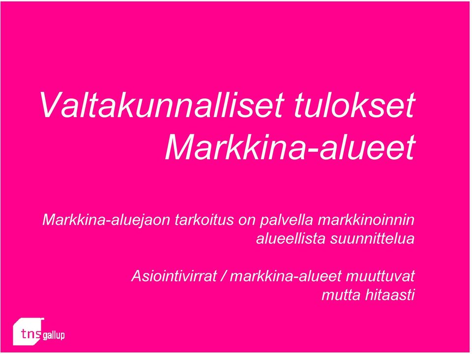 markkinoinnin alueellista suunnittelua