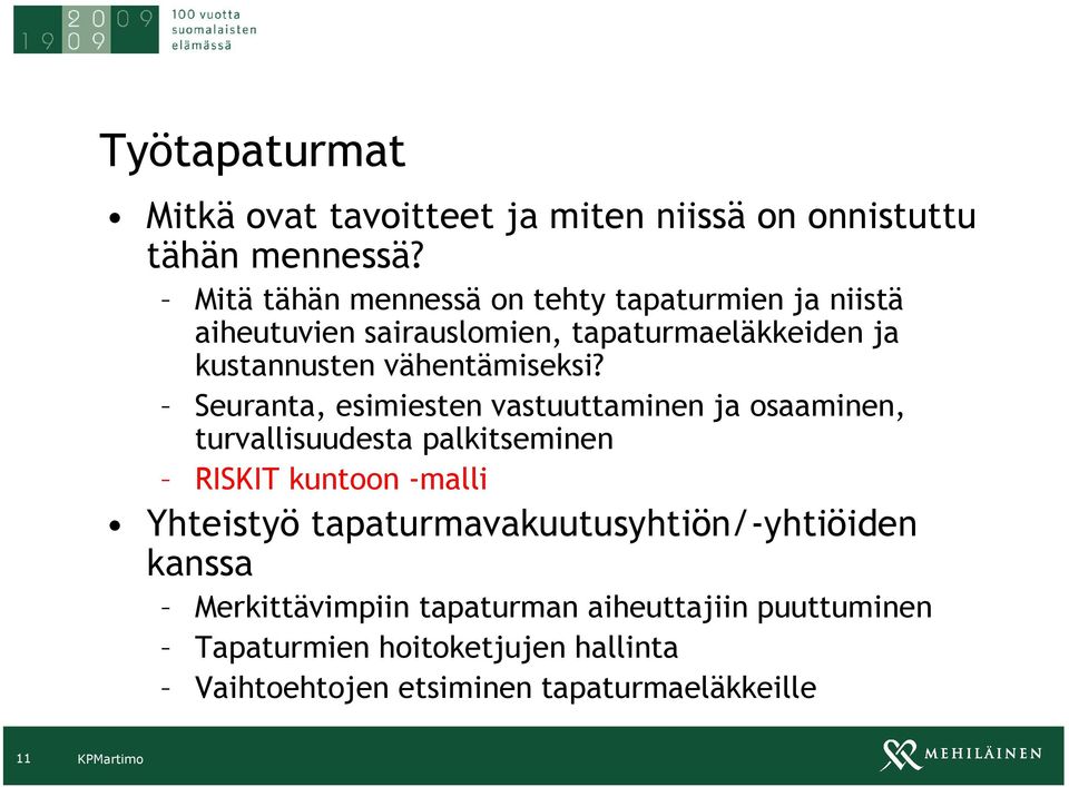 vähentämiseksi?