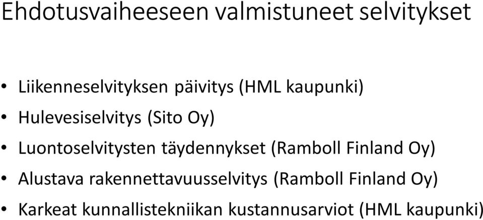 täydennykset (Ramboll Finland Oy) Alustava rakennettavuusselvitys