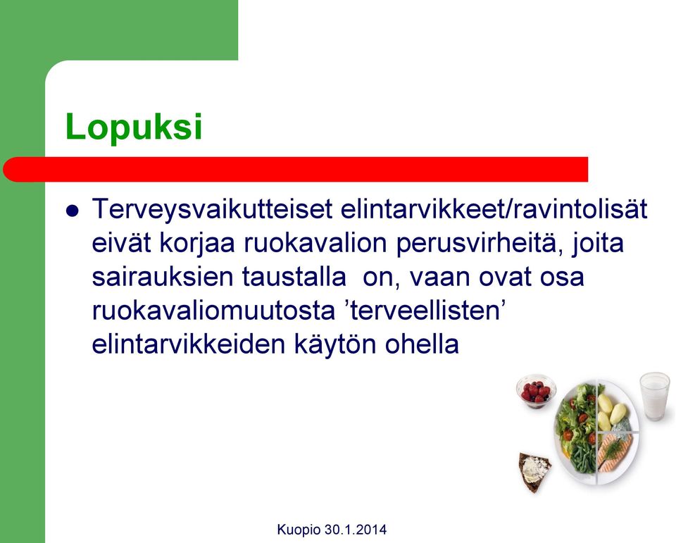 ruokavalion perusvirheitä, joita sairauksien