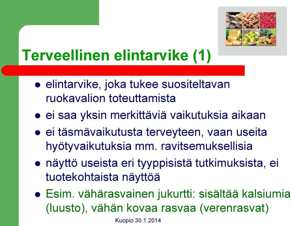 hyötyvaikutuksia mm.