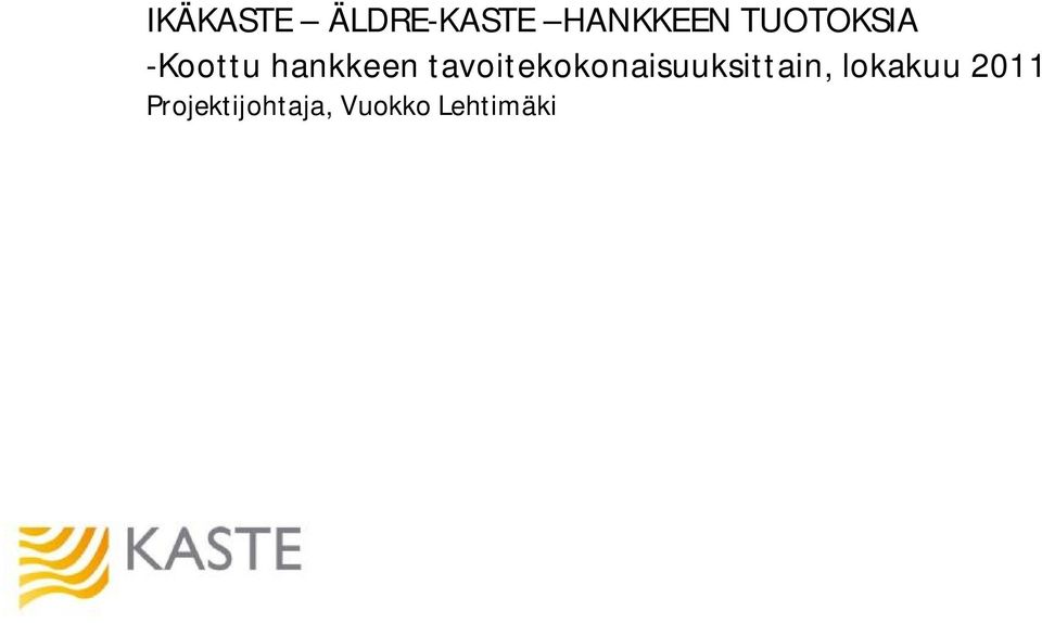 tavoitekokonaisuuksittain,