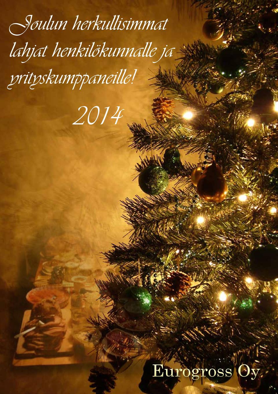 Joulun herkullisimmat lahjat henkilökunnalle ja yrityskumppaneille! - PDF  Free Download