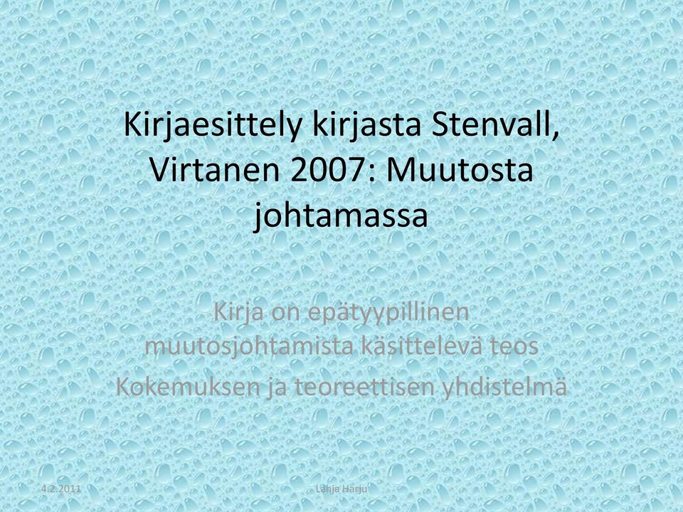 epätyypillinen muutosjohtamista käsittelevä